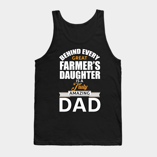 Amazing Dad Behind Every Daughter Tank Top by FêriStore'